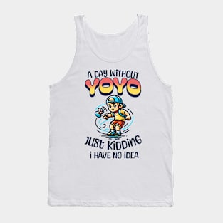 A Day Without YoYo Funny Yo-Yo lover Retro Boy Kids Tank Top